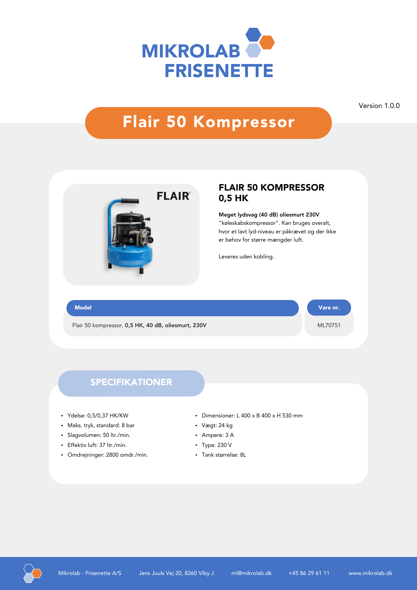 

/files/PDFs/Flair 50 Lydsvag Kompressor.pdf

